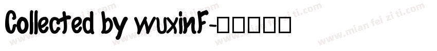 Collected by wuxinF字体转换